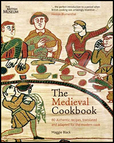 The Medieval Cookbook par Maggie Black - 1992 - anecdoteshistoriques.com